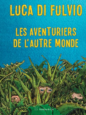 cover image of Les aventuriers de l'autre monde